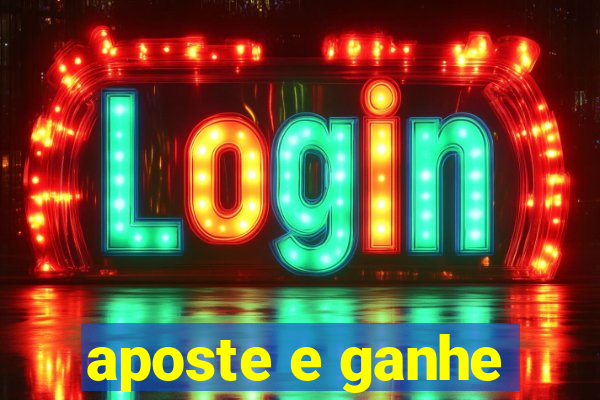 aposte e ganhe